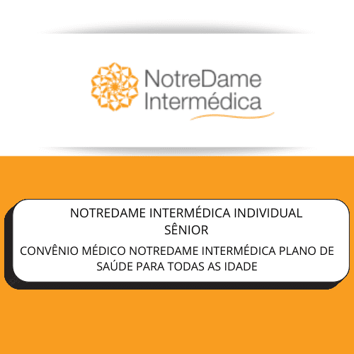 CONVENIO MEDICO INTERMEDICA INDIVIDUAL-PLANO DE SAUDE NOTREDAME INTERMEDICA PESSOA FISICA